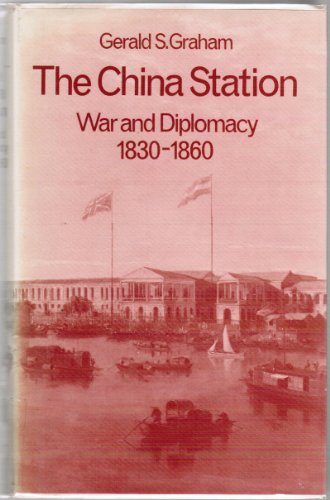 Book The China Station: War and Diplomacy, 1830-1860 free