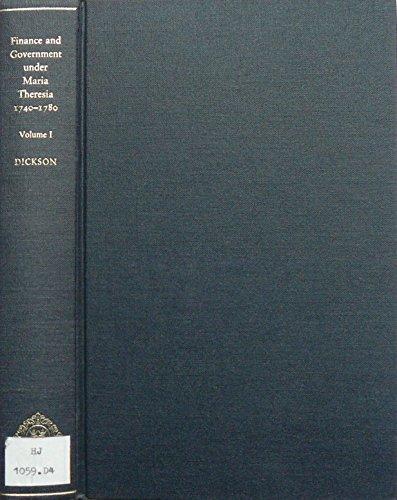 Book Finance And Government Under Maria Theresia, 1740-1780 free