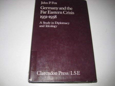 Book Germany and the Far Eastern Crisis, 1931-1938 free