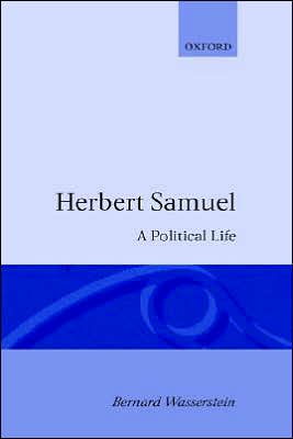 Book Herbert Samuel: A Political Life free