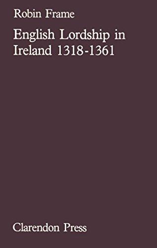 Book English Lordship in Ireland, 1318-1361 free