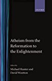 Book Atheism from the Reformation to the Enlightenment free