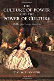 Book The Culture of Power and the Power of Culture: Old Regime Europe 1660-1789 free