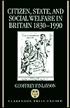 Book Citizen, State, and Social Welfare in Britain 1830-1990 free