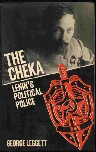 Book The Cheka: Lenin's Political Police free