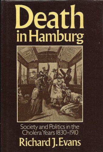 Book Death in Hamburg: Society and Politics in the Cholera Years 1830-1910 free