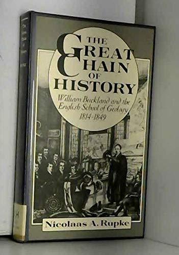 Book The Great Chain of History: William Buckland and the English School of Geology, 1814-1849 free