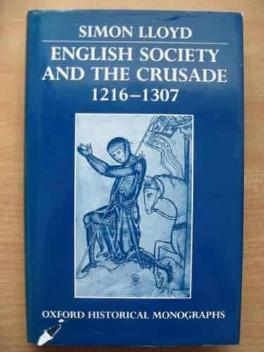 Book English Society and the Crusade, 1216-1307 (Oxford Historical Monographs) free