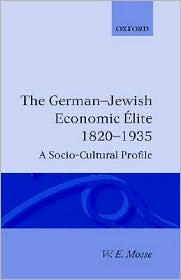 Book The German-Jewish Economic Elite 1820-1935 : A Socio-Cultural Profile free