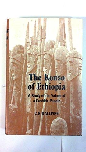 Book Konso Of Ethiopia: A Study Of The Values Of A Cushitic People free