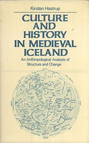 Book Culture and History in Medieval Iceland: An Anthropological Analysis of Structure and Change free