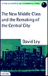 Book The New Middle Class and the Remaking of the Central City (Oxford Geographical and Environmental Studies Series) free