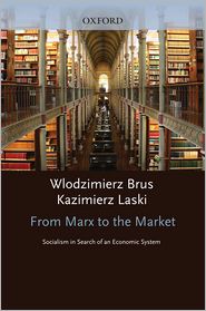 Book From Marx to the Market: Socialism in Search of an Economic System free