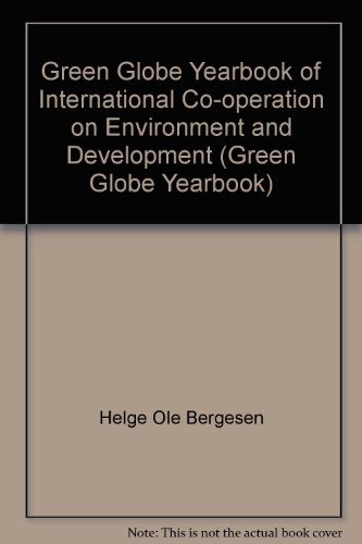 Book Green Globe Yearbook Of International Co-operation On Environment And Development (green Globe Yearbook) free