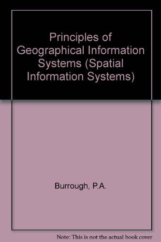 Book Principles of Geographical Information Systems (Spatial Information Systems) free