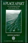 Book A Place Apart: An Anthropological Study Of The Icelandic World (oxford Studies In Social And Cultural Anthropology) free