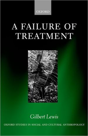 Book A Failure of Treatment (Oxford Studies in Social and Cultural Anthropology) free