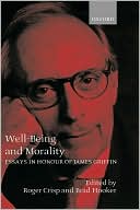 Book Well-Being and Morality: Essays in Honour of James Griffin free