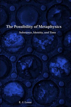 Book The Possibility of Metaphysics: Substance, Identity, and Time free