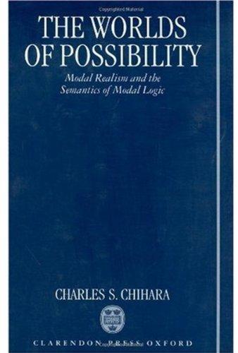 Book The Worlds of Possibility: Modal Realism and the Semantics of Modal Logic free