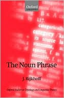 Book The Noun Phrase (Oxford Studies in Typology and Linguistic Theory) free