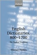 Book English Dictionaries 800-1700: The Topical Tradition free