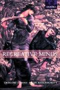 Book Recreative Minds: Imagination in Philosophy and Psychology free
