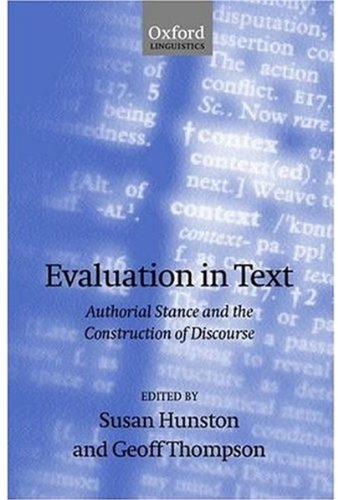 Book Evaluation in Text: Authorial Stance and the Construction of Discourse (Oxford Linguistics) free