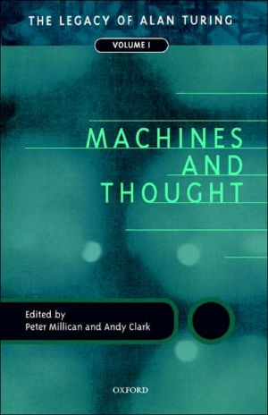 Book Machines and Thought: The Legacy of Alan Turing, Volume I (Mind Association Occasional Series) free