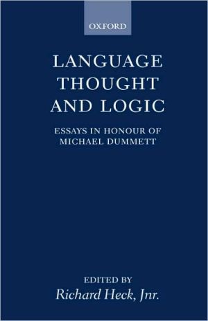 Book Language, Thought, and Logic: Essays in Honour of Michael Dummett free