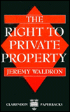 Book The Right to Private Property (Clarendon Paperbacks) free