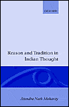 Book Reason and Tradition in Indian Thought: An Essay on the Nature of Indian Philosophical Thinking free