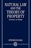 Book Natural Law and the Theory of Property: Grotius to Hume (Clarendon Paperbacks) free