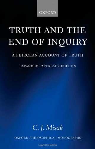Book Truth and the End of Inquiry: A Peircean Account of Truth (Oxford Philosophical Monographs) free