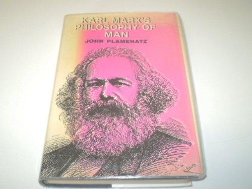Book Karl Marx's philosophy of man free