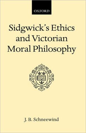 Book Sidgwick's Ethics and Victorian Moral Philosophy free