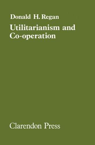 Book Utilitarianism and Cooperation free