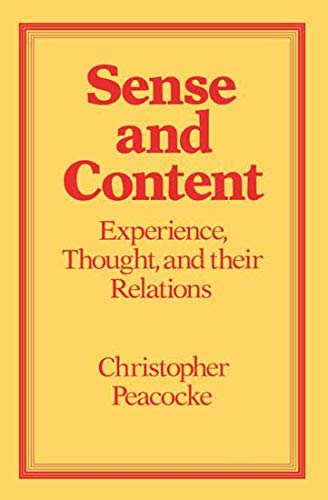 Book Sense and Content: Experience, Thought, and Their Relations free