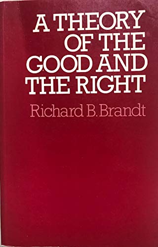 Book A Theory of the Good and Right free