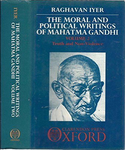 Book The Moral and Political Writings of Mahatma Gandhi: Volume II: Truth and Non-Violence free