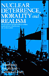 Book Nuclear Deterrence, Morality and Realism free