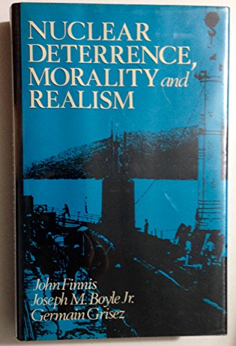 Book Nuclear Deterrence, Morality and Realism free