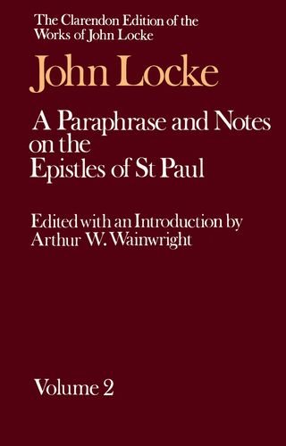 Book A Paraphrase and Notes on the Epistles of St. Paul: Volume 2 (Clarendon Edition of the Works of John Locke) free