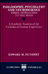 Book Philosophy, Psychiatry and Neuroscience--Three Approaches to the Mind: A Synthetic Analysis of the Varieties of Human Experience (Clarendon Paperbacks) free