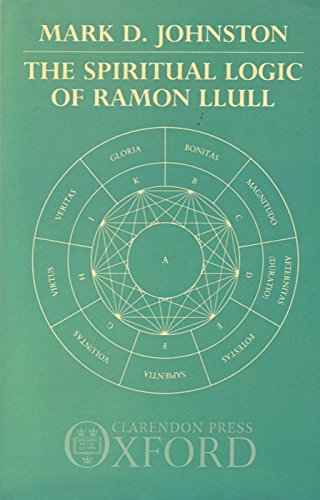 Book The Spiritual Logic of Ramon Llull free