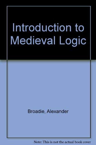 Book Introduction to Medieval Logic free