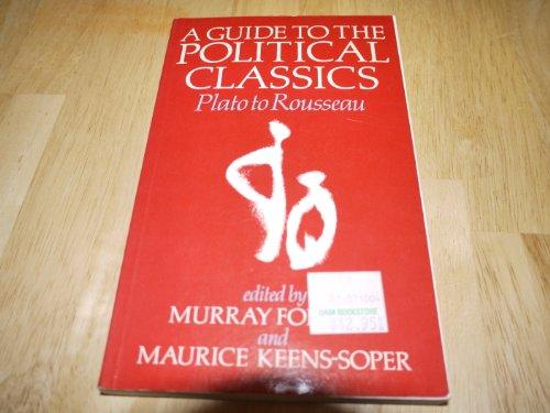 Book A Guide to the Political Classics: Plato to Rousseau free