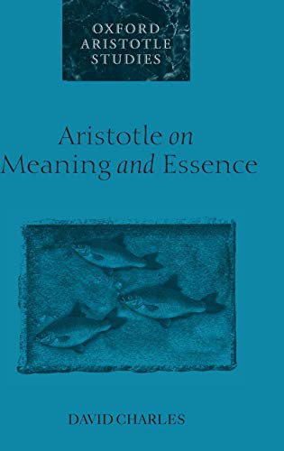 Book Aristotle on Meaning and Essence (Oxford Aristotle Studies) free