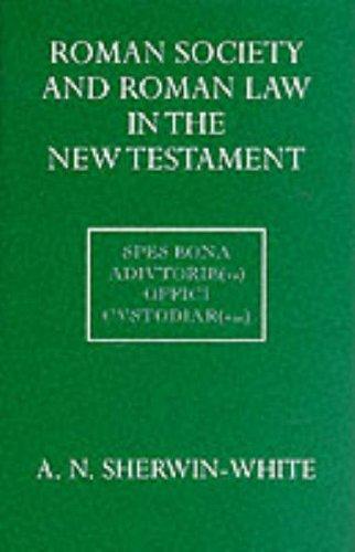 Book Roman Society and Roman Law in the New Testament: The Sarum Lectures 1960-1961 (Oxford University Press Academic Monograph Reprints) free
