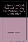 Book In From the Cold: National Security and Parliamentary Democracy free